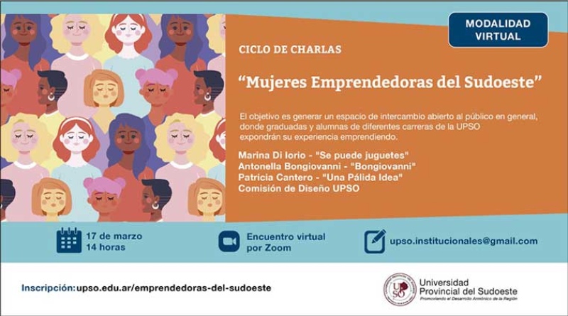 La UPSO invita a participar del Ciclo de charlas "Mujeres Emprendedoras del Sudoeste"